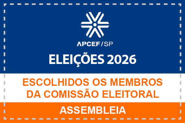 Assembleia elege comissão para condução do processo de eleição da nova direção da Apcef/SP