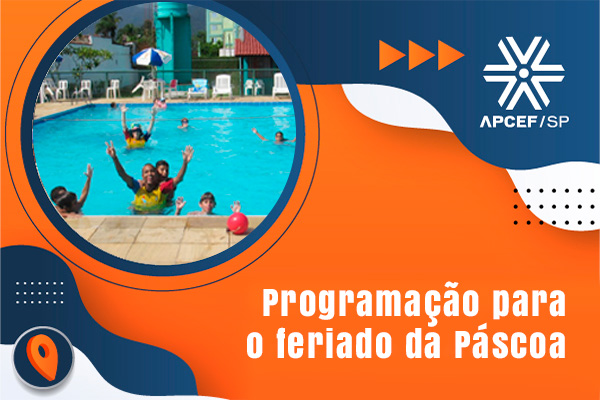 Páscoa com diversão garantida é na Apcef/SP. Veja as vagas e programação