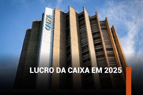 Lucro contábil da Caixa ultrapassa os R$ 16 bilhões em 2025