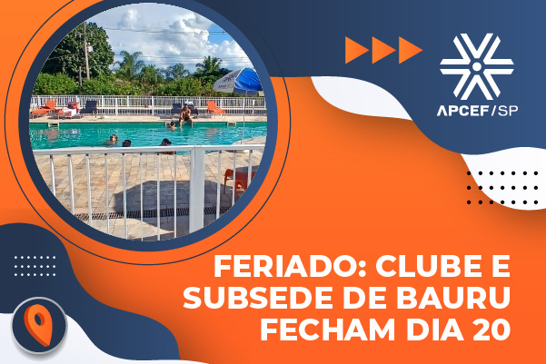 Confira o funcionamento do clube e da Subsede de Bauru durante o feriado prolongado