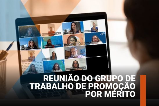 GT Promoção por Mérito: definição antecipada de critérios triplica número de empregados que recebeu segundo delta