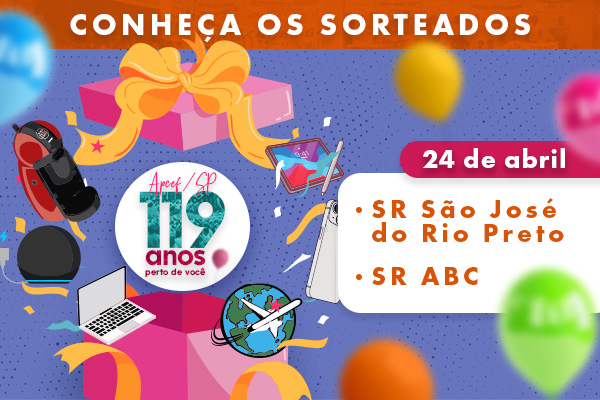 Saiba quem são os sorteados das SRs São José do Rio Preto e ABC