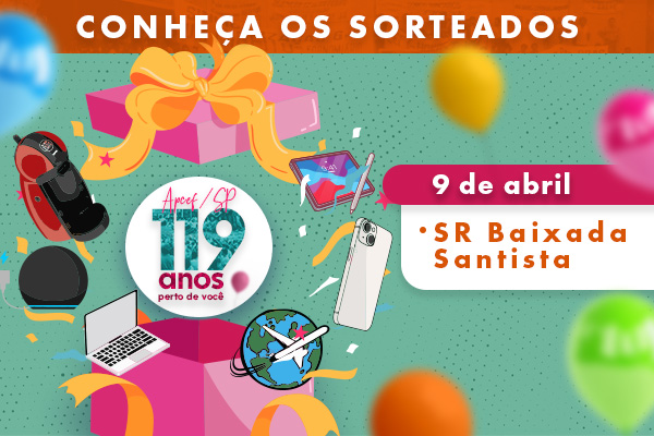Na SR Baixada Santista também teve sorteio. Conheça os ganhadores