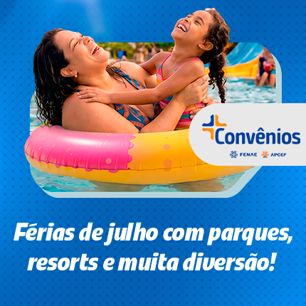 Férias de julho com desconto? Associados da Apcef/SP têm vantagens em viagens, hotéis e parques
