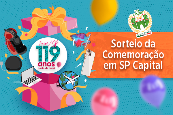 Conheça o contemplado com 2 diárias em uma das unidades da Apcef/SP durante comemoração dos 119 anos
