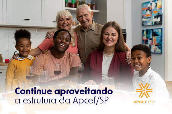 Renove o cadastro do usuário-parente para não perder os benefícios da Apcef/SP