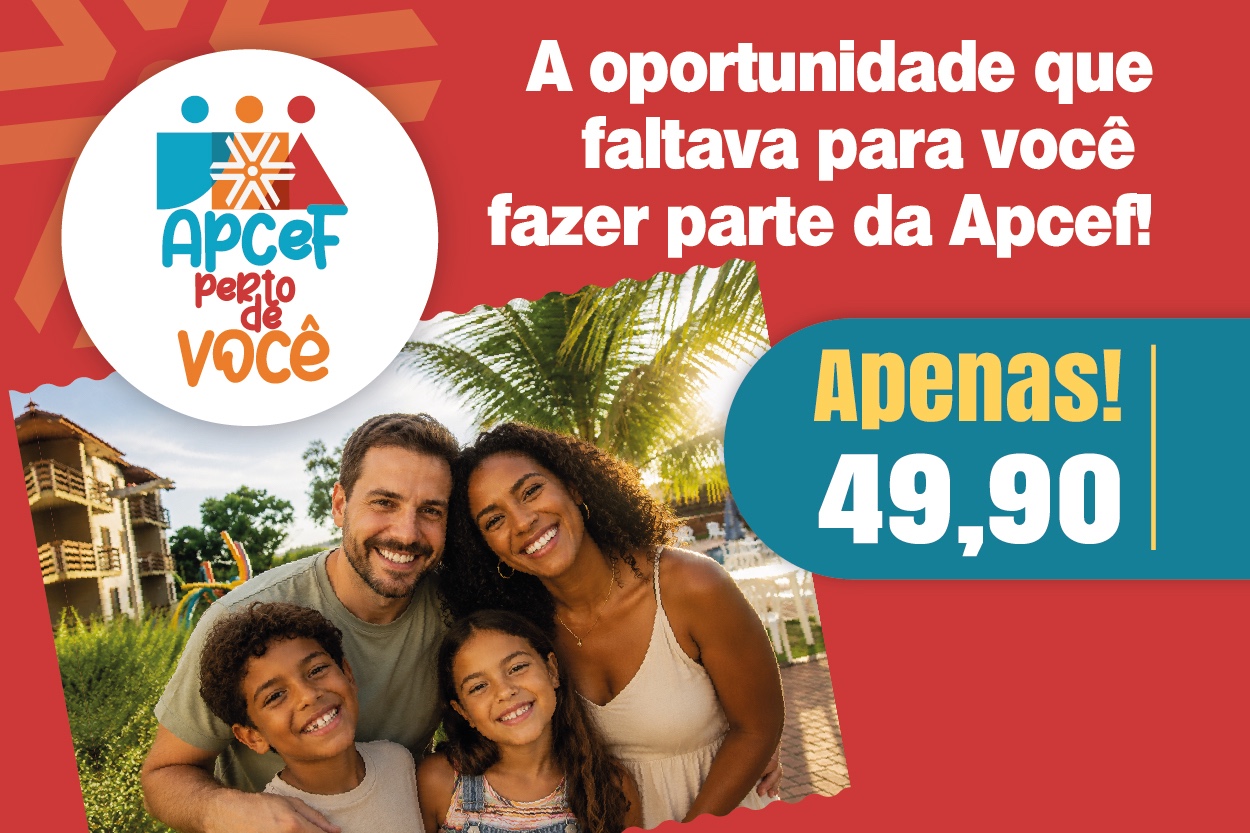 Associe-se à Apcef/SP apenas R$ 49,90 nos primeiros 60 dias