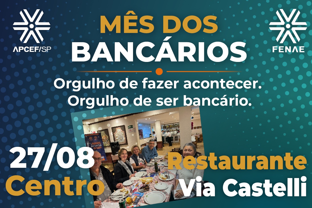 Próximo dia 27 tem comemoração do Mês do Bancário no centro de SP