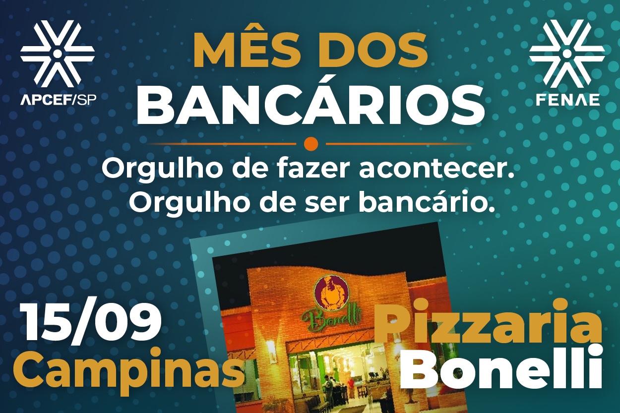 Apcef/SP celebra o Dia do Bancário em Campinas no dia 15