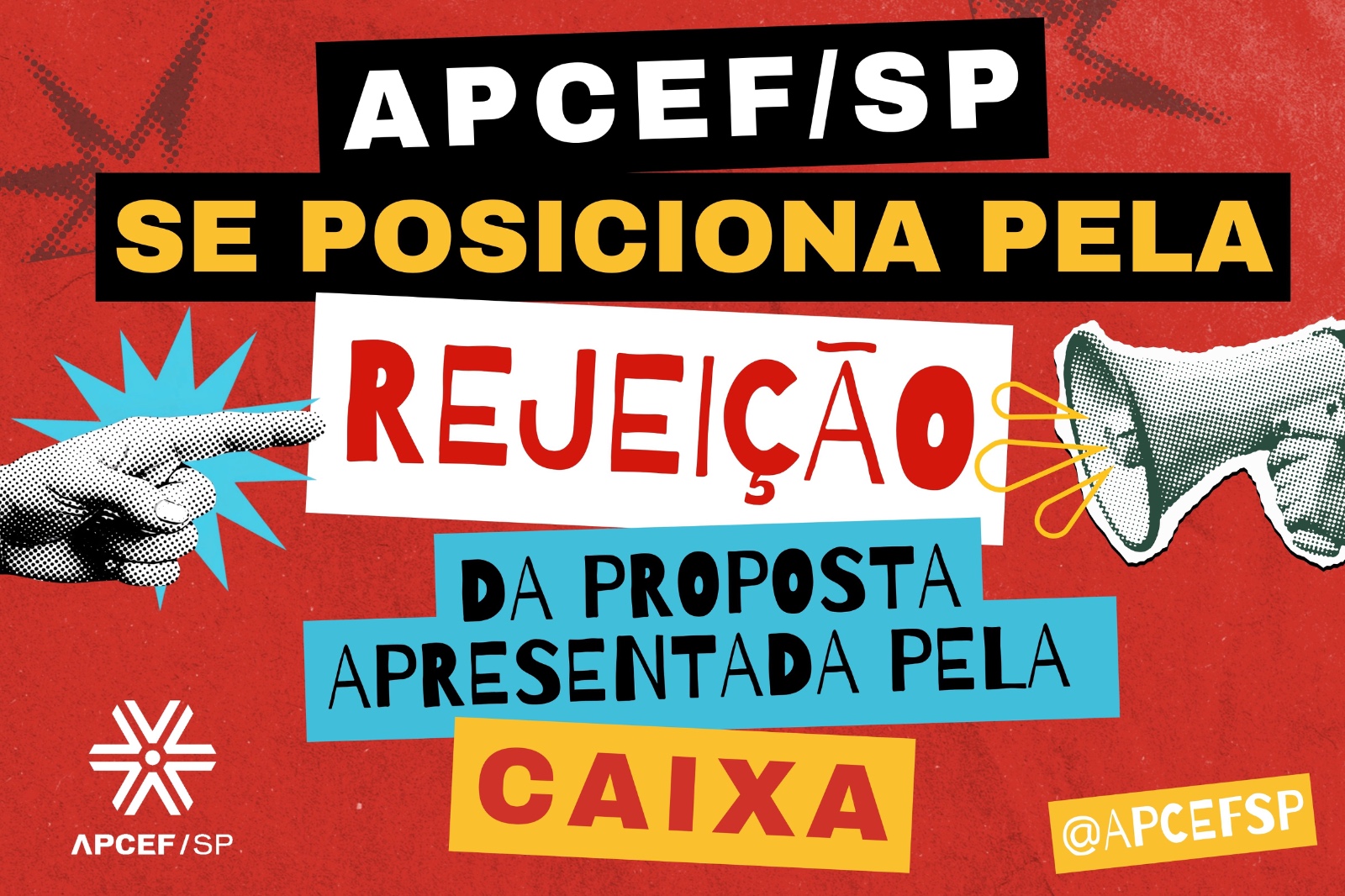 Apcef/SP se posiciona pela rejeição da proposta apresentada pela Caixa