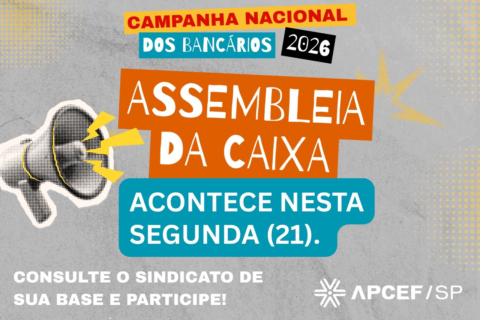 Assembleia da Caixa acontece nesta segunda (21). Consulte o sindicato de sua base e participe!