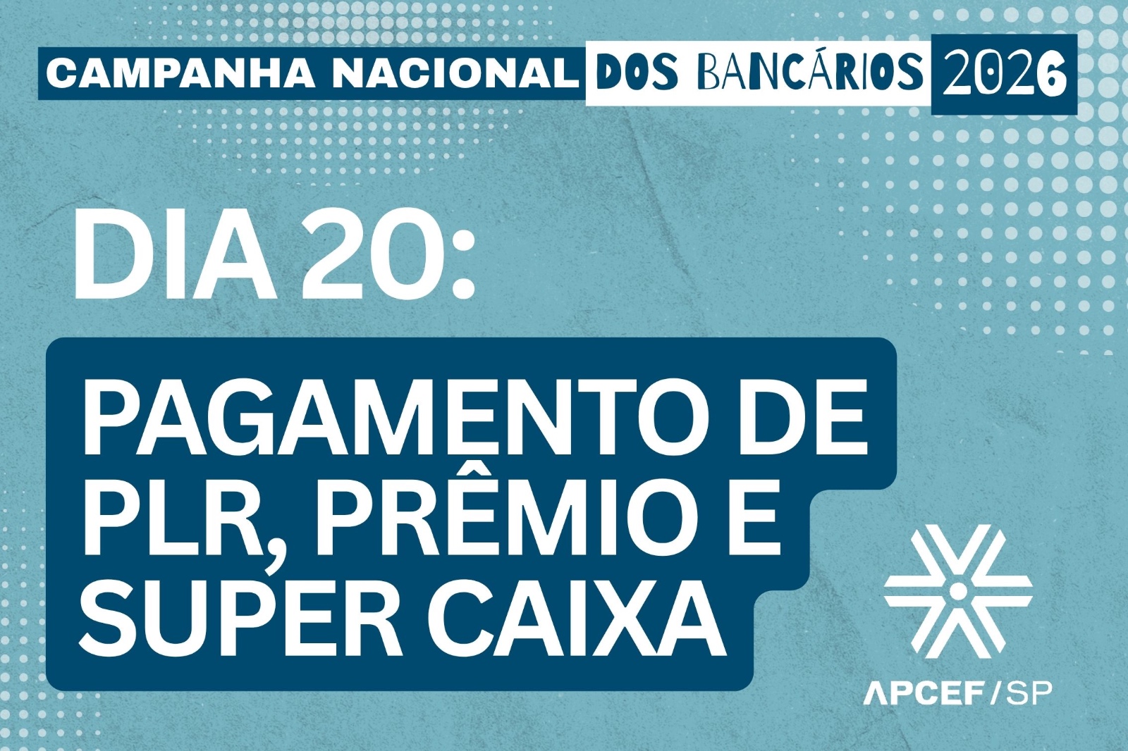 Caixa confirma PLR, prêmio de R$ 3 mil e Super Caixa para dia 20